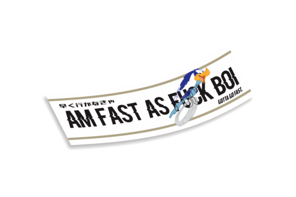 Slap Sticker Am fast as fuck boi