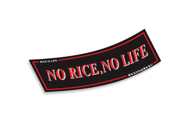 Slap Sticker No rice no life