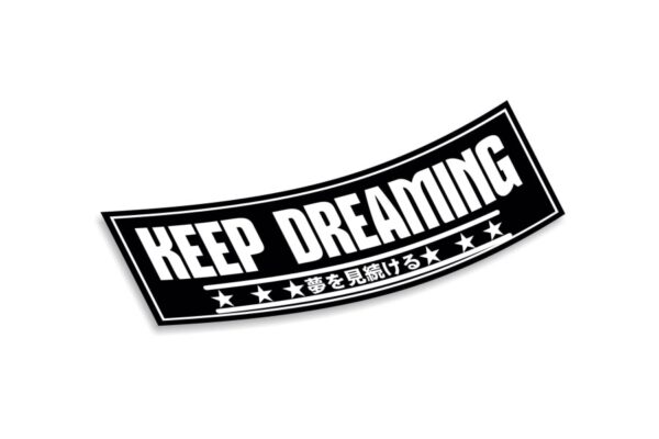 Slap Sticker Keep Dreaming