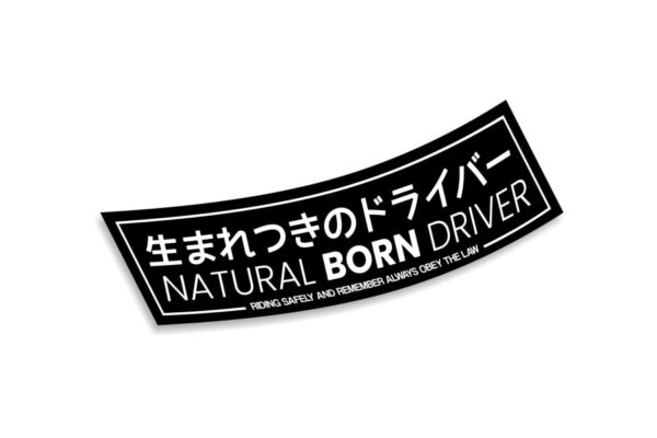 Slap Sticker Natural Born Driver